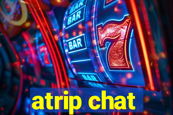 atrip chat